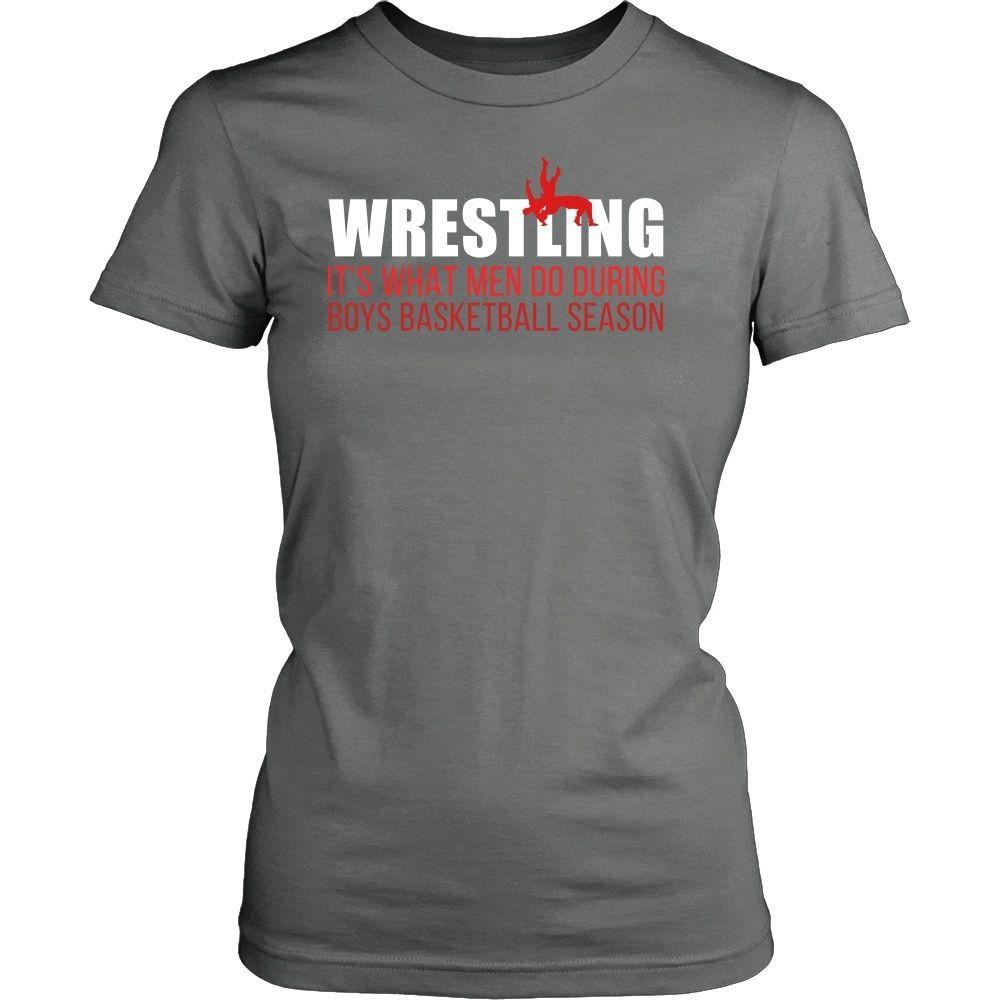 Wrestling T Shirt - It's what men do during boys basketball season-T-shirt-Teelime | shirts-hoodies-mugs