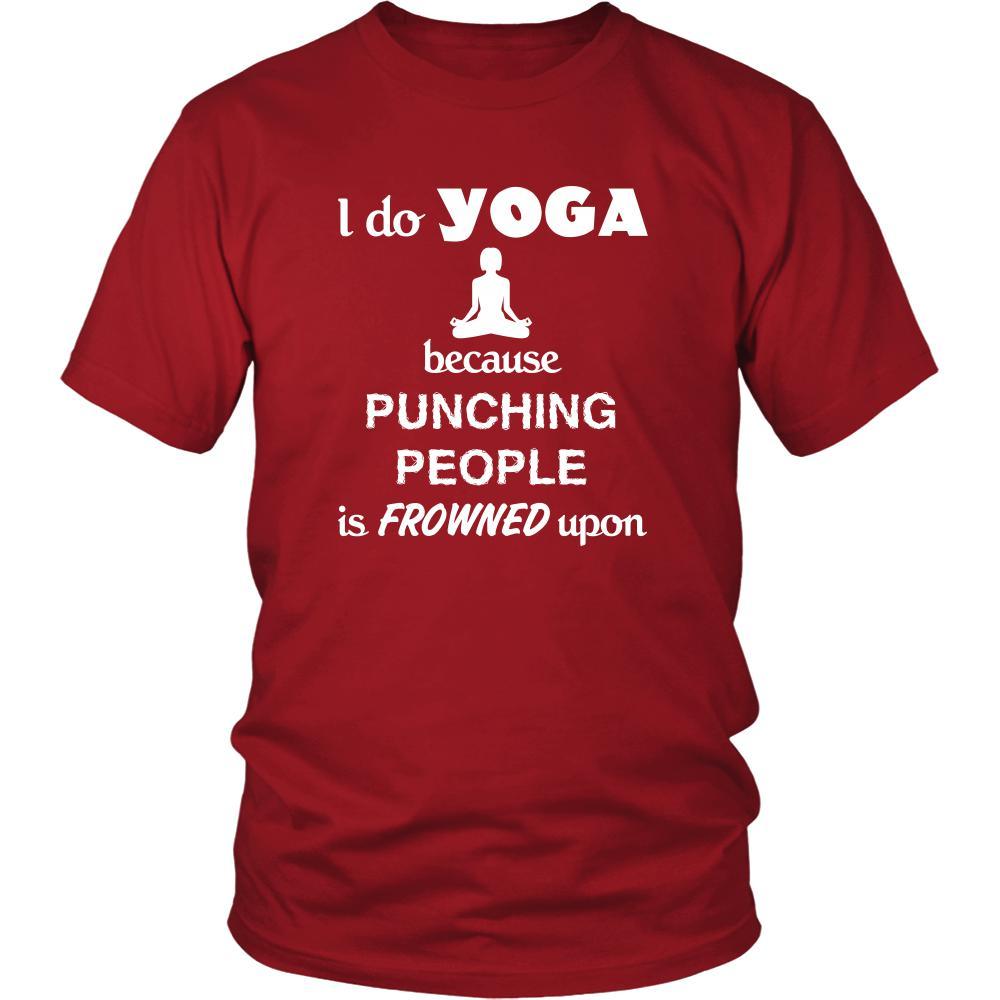 Yoga - I do Yoga because punching people is frowned upon - Yogi Hobby Shirt-T-shirt-Teelime | shirts-hoodies-mugs