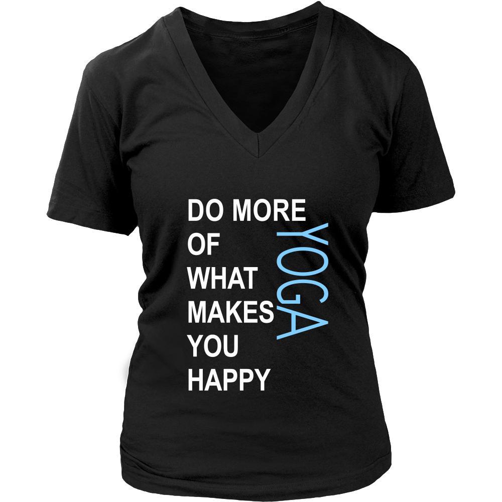 Yoga Shirt - Do more of what makes you happy Yoga- Hobby Gift-T-shirt-Teelime | shirts-hoodies-mugs