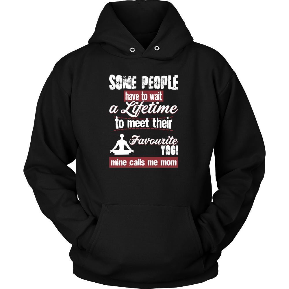 Yoga Shirt - Some people have to wait a lifetime to meet their favorite Yoga player mine calls me mom- Sport mother-T-shirt-Teelime | shirts-hoodies-mugs